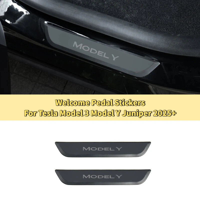 Welcome Pedal Stickers for Tesla Model 3 Model Y Juniper 2025 Up ABS Protection Strip Rear Door Sill Wrap Cover Car Accessories
Welcome Pedal Stickers for Tesla Model 3 Model Y Juniper 2025 Up ABS Protection Strip Rear Door Sill Wrap Cover Car Accessories