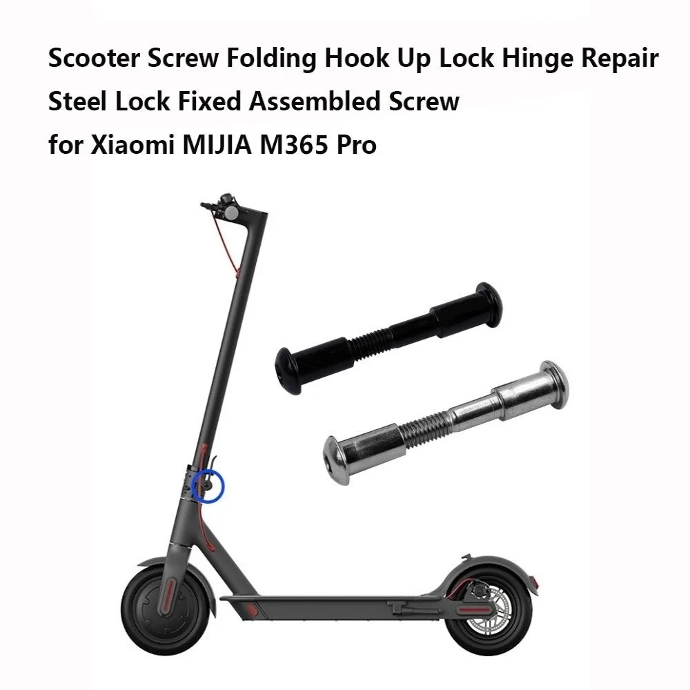 New Black/Silver Scooter Screw Steel 51*12mm Folding Hook Up Lock Electric Scooter Parts for Xiaomi MIJIA M365 pro
New Black/Silver Scooter Screw Steel 51*12mm Folding Hook Up Lock Electric Scooter Parts for Xiaomi MIJIA M365 pro