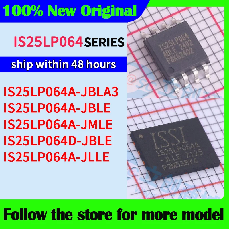 IS25LP064A-JBLA3 IS25LP064A-JBLE IS25LP064A-JMLE IS25LP064D-JBLE IS25LP064A-JLLE In stock 48 hours ship
IS25LP064A-JBLA3 IS25LP064A-JBLE IS25LP064A-JMLE IS25LP064D-JBLE IS25LP064A-JLLE In stock 48 hours ship