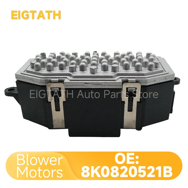 8K0820521B HAVC Air Blower Regulator For Audi A4 B8 8K A5 8T 8F A8 D4 4H Q5 8R S4 S5 S8 Factory Price Auto Spare Parts 8K0820521
8K0820521B HAVC Air Blower Regulator For Audi A4 B8 8K A5 8T 8F A8 D4 4H Q5 8R S4 S5 S8 Factory Price Auto Spare Parts 8K0820521