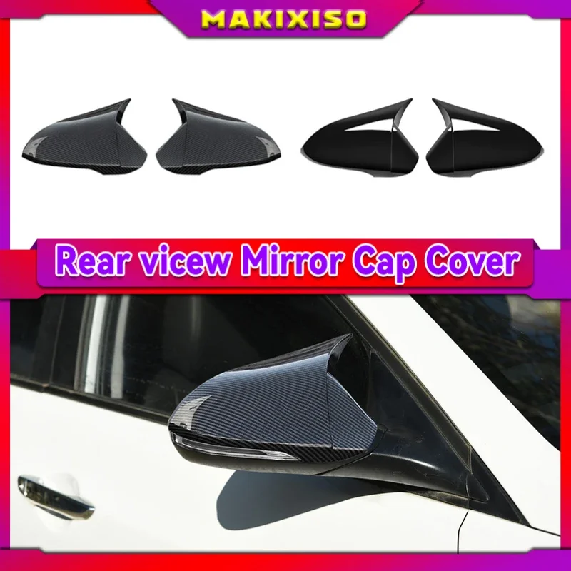 Carbon Fiber Car Rear View Mirror Cover Side Door Mirror Shell Decoration Trim for Hyundai MISTRA 2014-2019
Carbon Fiber Car Rear View Mirror Cover Side Door Mirror Shell Decoration Trim for Hyundai MISTRA 2014-2019