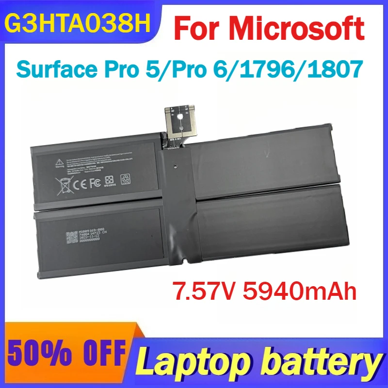 7.57V 5940mAh G3HTA038H DYNM02 Lithium Laptop Battery for Microsoft Surface Pro 5/Pro 6/1796/1807
7.57V 5940mAh G3HTA038H DYNM02 Lithium Laptop Battery for Microsoft Surface Pro 5/Pro 6/1796/1807