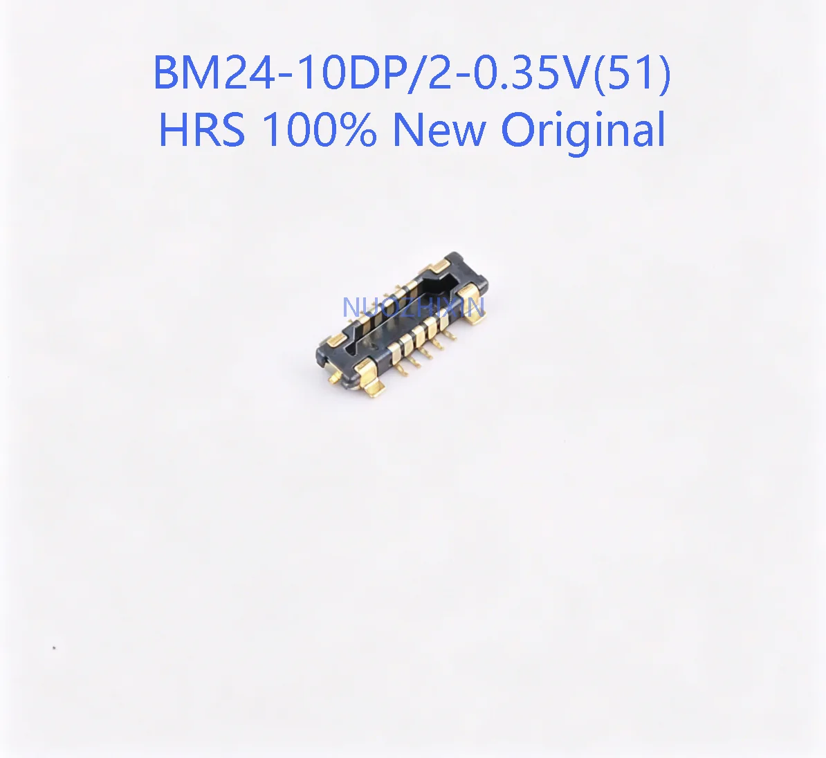 10-50PCS BM24-10DP/2-0.35V(51) HRS New Original 10P 0.35mm Vertical SMT B2B Connector BM24-10DP/2-0.35V
10-50PCS BM24-10DP/2-0.35V(51) HRS New Original 10P 0.35mm Vertical SMT B2B Connector BM24-10DP/2-0.35V