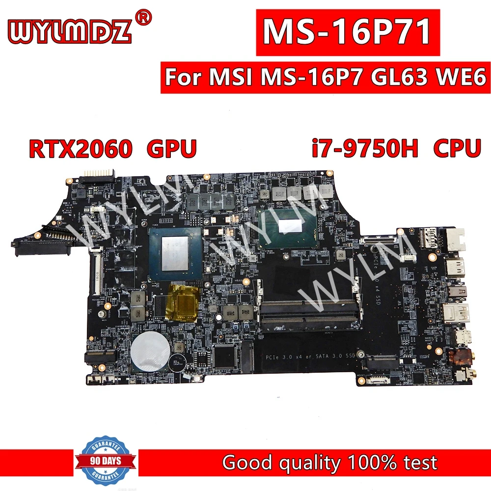 MS-16P71 с i7-9750H CPU RTX2060-V6G GPU материнская плата для ноутбука MSI MS-16P7 GL63 WE6 материнская плата для ноутбука
MS-16P71 с i7-9750H CPU RTX2060-V6G GPU материнская плата для ноутбука MSI MS-16P7 GL63 WE6 материнская плата для ноутбука