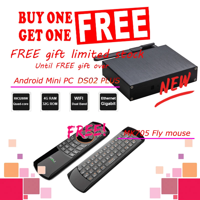 Buy one DS03Plus Get one MK705 Free! RKM DS02 Android9.0 Mini PC RK3288 4+32G CPU Digital Signage Player + MK705 Fly mouse
Buy one DS03Plus Get one MK705 Free! RKM DS02 Android9.0 Mini PC RK3288 4+32G CPU Digital Signage Player + MK705 Fly mouse