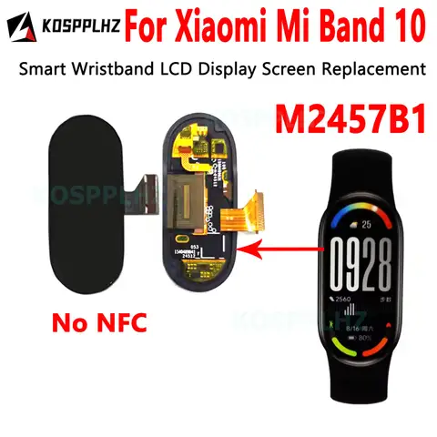 LCD Screen and Digitizer Full Assembly For Xiaomi Mi Band 10 Display Screen No NFC Repair Parts M2457B1 LCD Screen