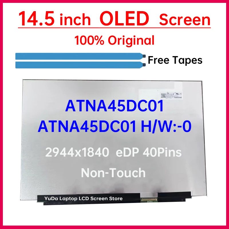 14,5 "ЖК-экран OLED для ноутбука ATNA45DC01 ATNA45DC01-0 для Lenovo Yoga Slim 7 14APU8 83AA, матричная панель дисплея 2944x1840, без сенсорного экрана
14,5 "ЖК-экран OLED для ноутбука ATNA45DC01 ATNA45DC01-0 для Lenovo Yoga Slim 7 14APU8 83AA, матричная панель дисплея 2944x1840, без сенсорного экрана