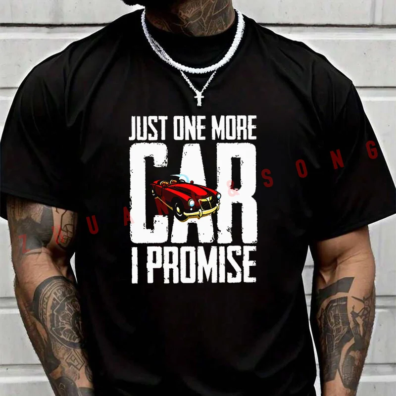 Just One More Car Print T-Shirt Men Hip Hop Streetwear Unisex Casual Fashionable Short Sleeve Tops
Just One More Car Print T-Shirt Men Hip Hop Streetwear Unisex Casual Fashionable Short Sleeve Tops