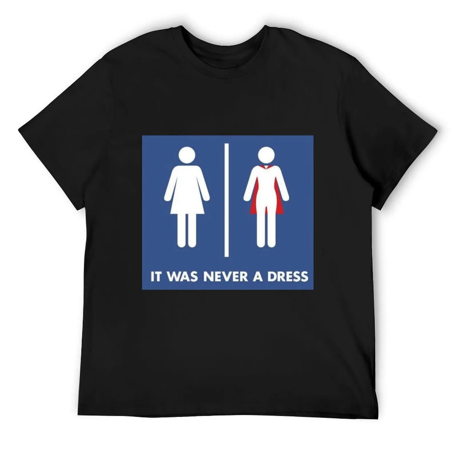 It was never a dress , hero T-Shirt blacks summer tops shirts graphic vintage t shirts anime shirts men
It was never a dress , hero T-Shirt blacks summer tops shirts graphic vintage t shirts anime shirts men