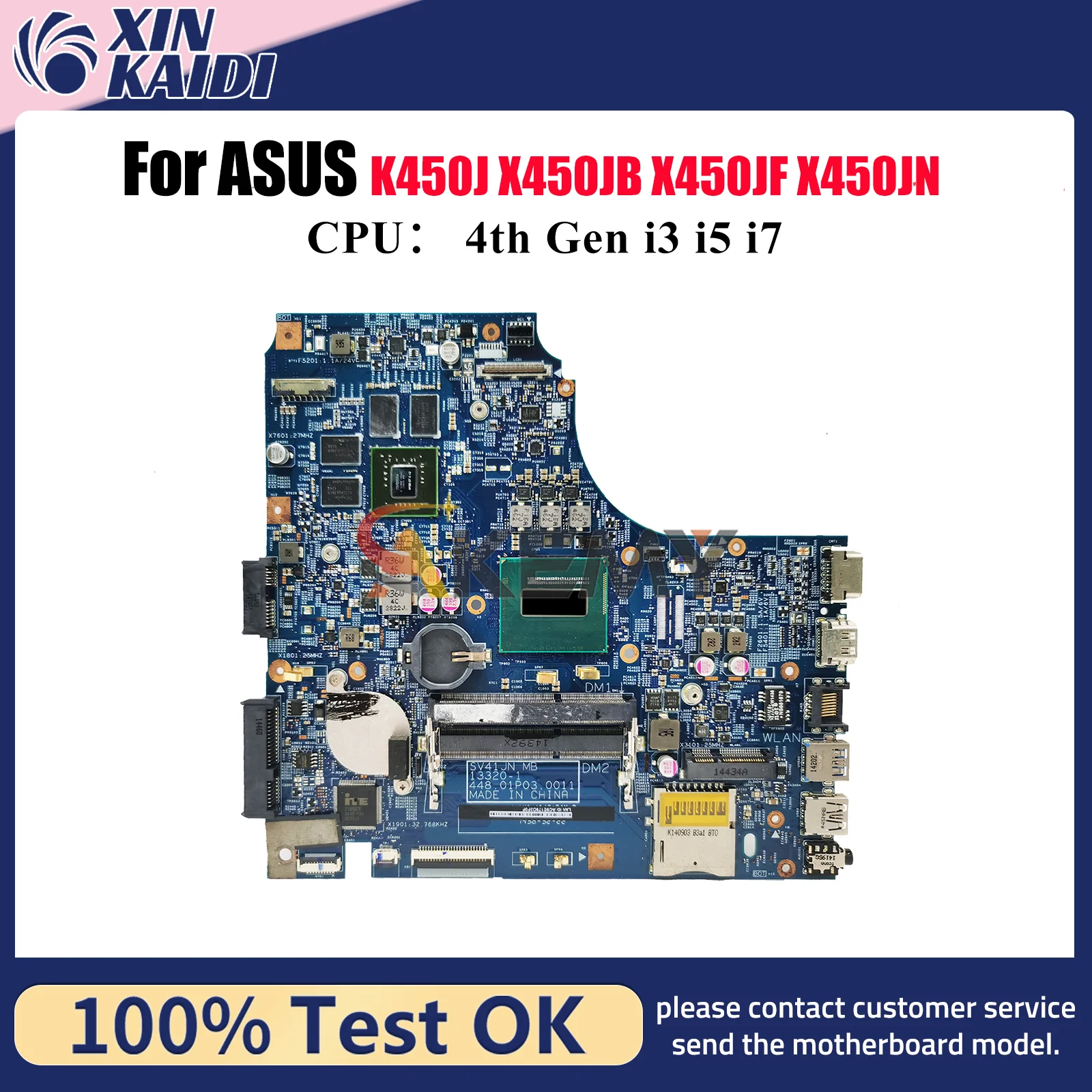 X450JN Laptop Motherboard For ASUS VivoBook X450JN X450JF X450J SV41J A450J K450J X450JB Notebook Mainboard With i3 i5 i7 CPU
X450JN Laptop Motherboard For ASUS VivoBook X450JN X450JF X450J SV41J A450J K450J X450JB Notebook Mainboard With i3 i5 i7 CPU
