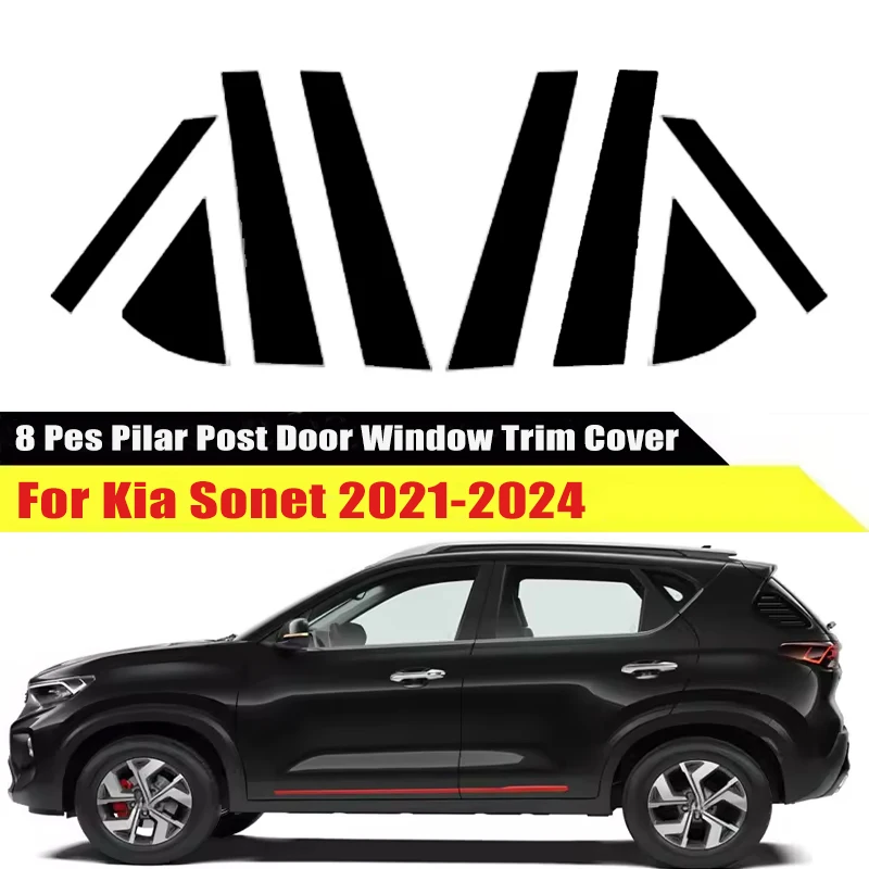 For Kia Sonet 2021 2022 2023 2024 Car Window Door Column Center B C Pillar Post Cover Trim Stickers Auto Exterior Accessories
For Kia Sonet 2021 2022 2023 2024 Car Window Door Column Center B C Pillar Post Cover Trim Stickers Auto Exterior Accessories