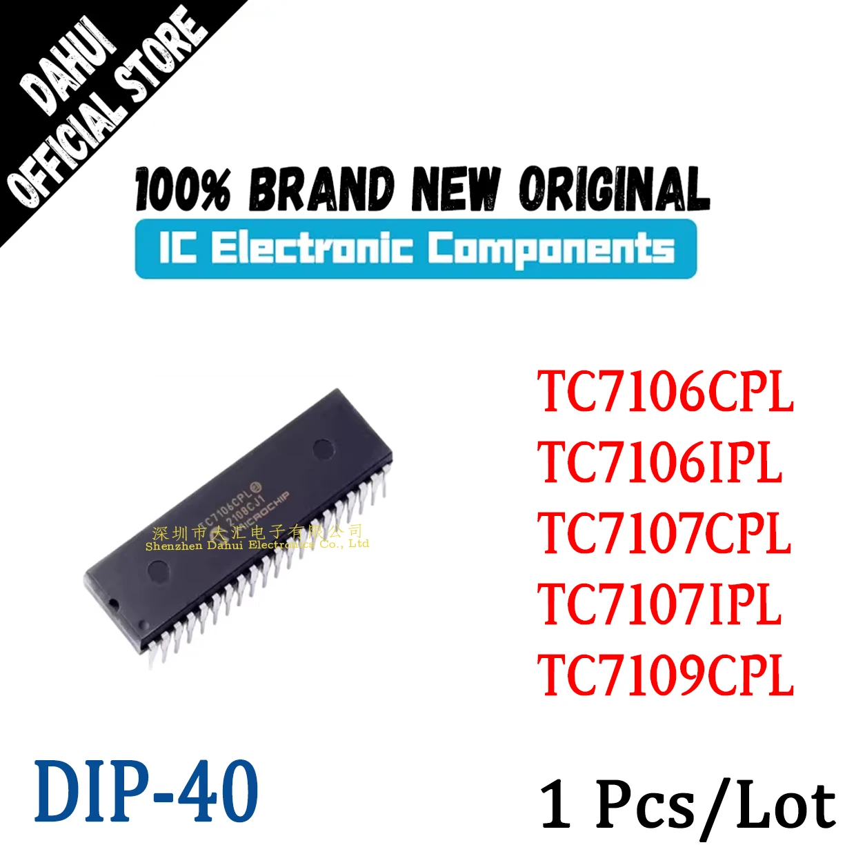 TC7106CPL TC7106IPL TC7107CPL TC7107IPL TC7109CPL DIP-40 chip IC new original
TC7106CPL TC7106IPL TC7107CPL TC7107IPL TC7109CPL DIP-40 chip IC new original