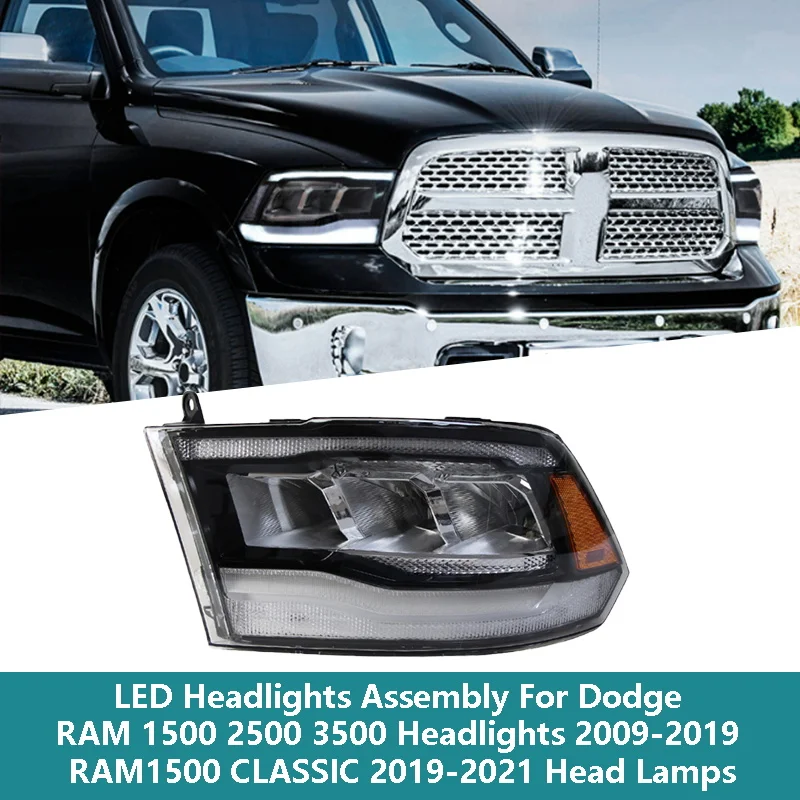 LED Headlights Assembly For Dodge RAM 1500 2500 3500 Headlights 2009-2019 RAM1500 CLASSIC 2019-2021 Head Lamps
LED Headlights Assembly For Dodge RAM 1500 2500 3500 Headlights 2009-2019 RAM1500 CLASSIC 2019-2021 Head Lamps