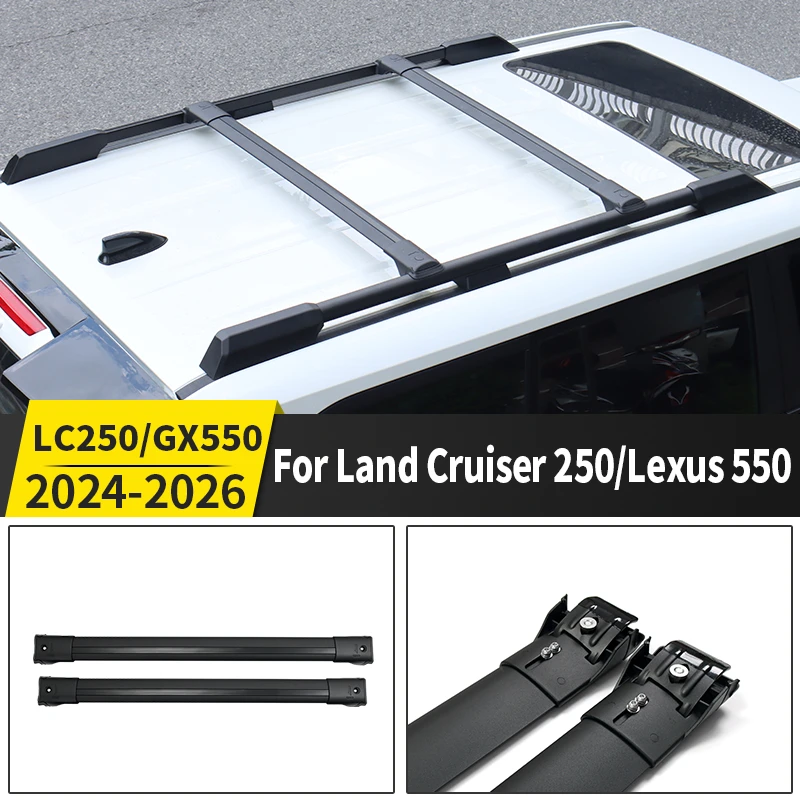 For Toyota FJ Land Cruiser Prado 250 LC250 2024 2025 2026 Lexus 550 GX Roof Rack Cross Bars Load Bearing Exterior Upgrade Parts
For Toyota FJ Land Cruiser Prado 250 LC250 2024 2025 2026 Lexus 550 GX Roof Rack Cross Bars Load Bearing Exterior Upgrade Parts