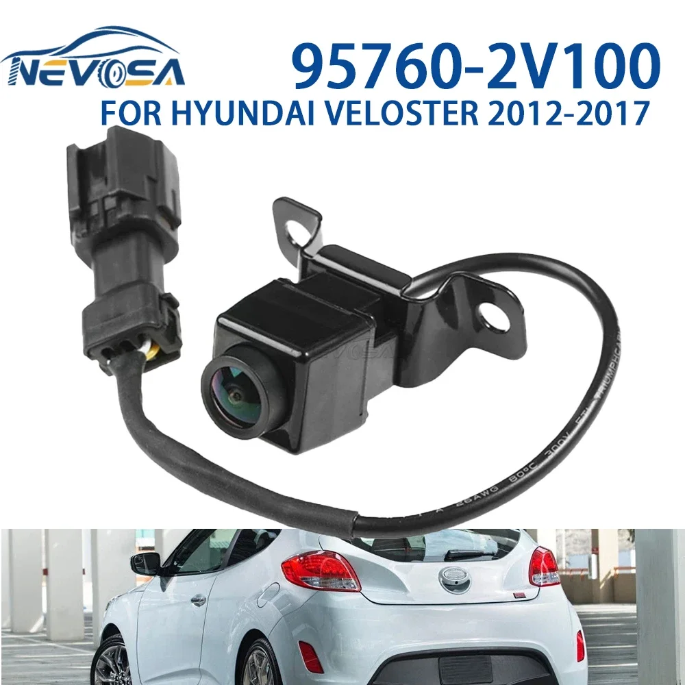 NEVOSA For Hyundai Veloster 2012 2013-2017 Car Rear View Reverse Camera Parking Assist Backup Camera 95760-2V100 95760-2V002
NEVOSA For Hyundai Veloster 2012 2013-2017 Car Rear View Reverse Camera Parking Assist Backup Camera 95760-2V100 95760-2V002