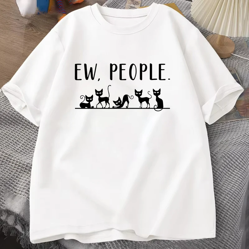 Funny Cat Ew People Printing T Shirt Men Women Cat Lovers T-Shirt Harajuku T-shirt Unisex Fashion Summer Tops
Funny Cat Ew People Printing T Shirt Men Women Cat Lovers T-Shirt Harajuku T-shirt Unisex Fashion Summer Tops