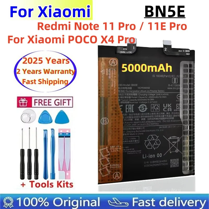 2025 Years 100% Original BN5E Battery For Xiaomi POCO X4 PRO / Redmi Note 11 Pro / 11E Pro 5G High Quality Phone Battery 5000mAh
2025 Years 100% Original BN5E Battery For Xiaomi POCO X4 PRO / Redmi Note 11 Pro / 11E Pro 5G High Quality Phone Battery 5000mAh
