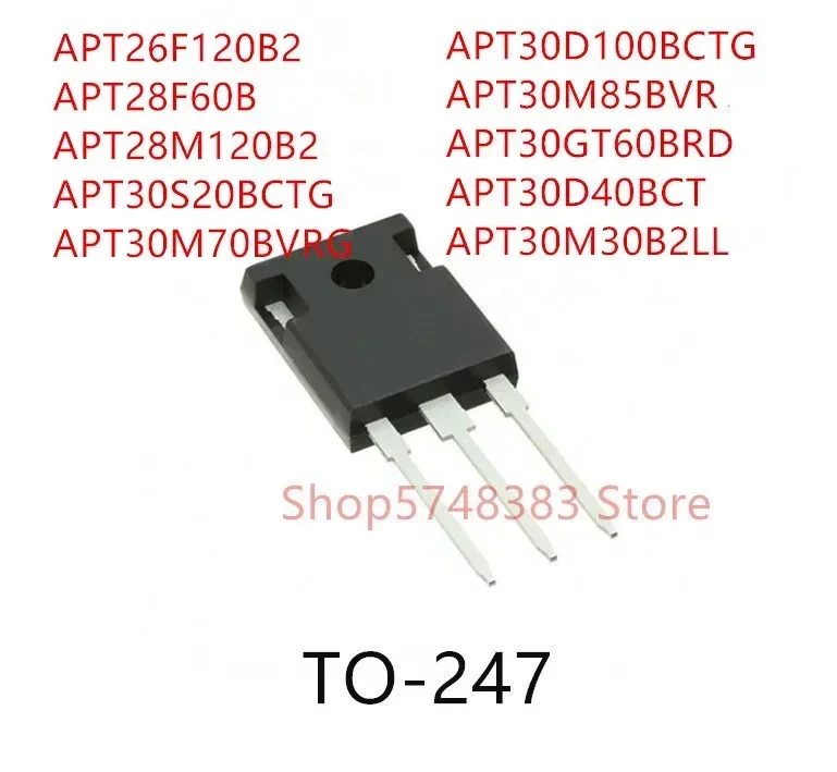 10PCS APT26F120B2 APT28F60B APT28M120B2 APT30S20BCTG APT30M70BVRG APT30D100BCTG APT30M85BVR APT30GT60BRD APT30D40BCT APT30M30
10PCS APT26F120B2 APT28F60B APT28M120B2 APT30S20BCTG APT30M70BVRG APT30D100BCTG APT30M85BVR APT30GT60BRD APT30D40BCT APT30M30