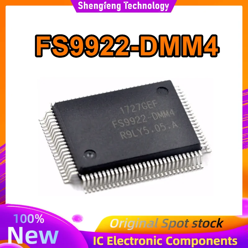 New Original FS9922-DMM4 FS9922-DMM FS9922 DMM4 QFP-100 In Stock
New Original FS9922-DMM4 FS9922-DMM FS9922 DMM4 QFP-100 In Stock