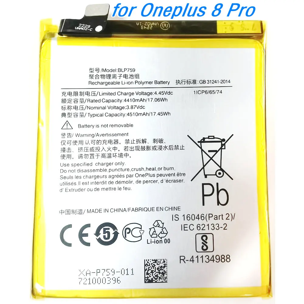 3.87V 17.45Wh BLP759 Li-ion Polymer Battery for Oneplus 8 Pro Mobile Phone
3.87V 17.45Wh BLP759 Li-ion Polymer Battery for Oneplus 8 Pro Mobile Phone