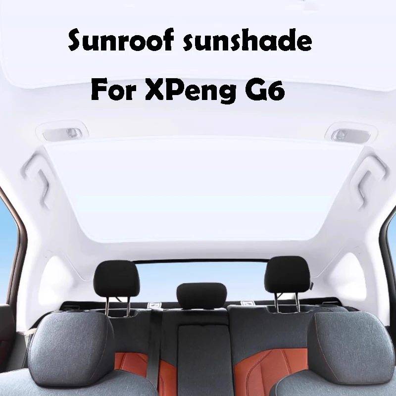 For XPeng G6 2023 2024 Sunroof Sunshade Laser Style Multi-Layer Protection Car Accessories
For XPeng G6 2023 2024 Sunroof Sunshade Laser Style Multi-Layer Protection Car Accessories