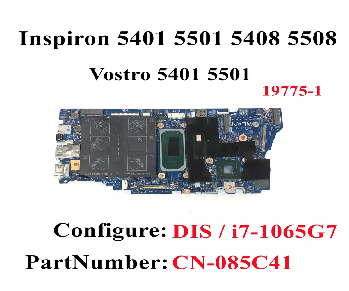 CN-085C41 FOR Dell Inspiron 5401 5501 5408 5508 Laptop Motherboard 19775-1 i7-1065G7 100% Full Teste
CN-085C41 FOR Dell Inspiron 5401 5501 5408 5508 Laptop Motherboard 19775-1 i7-1065G7 100% Full Teste
