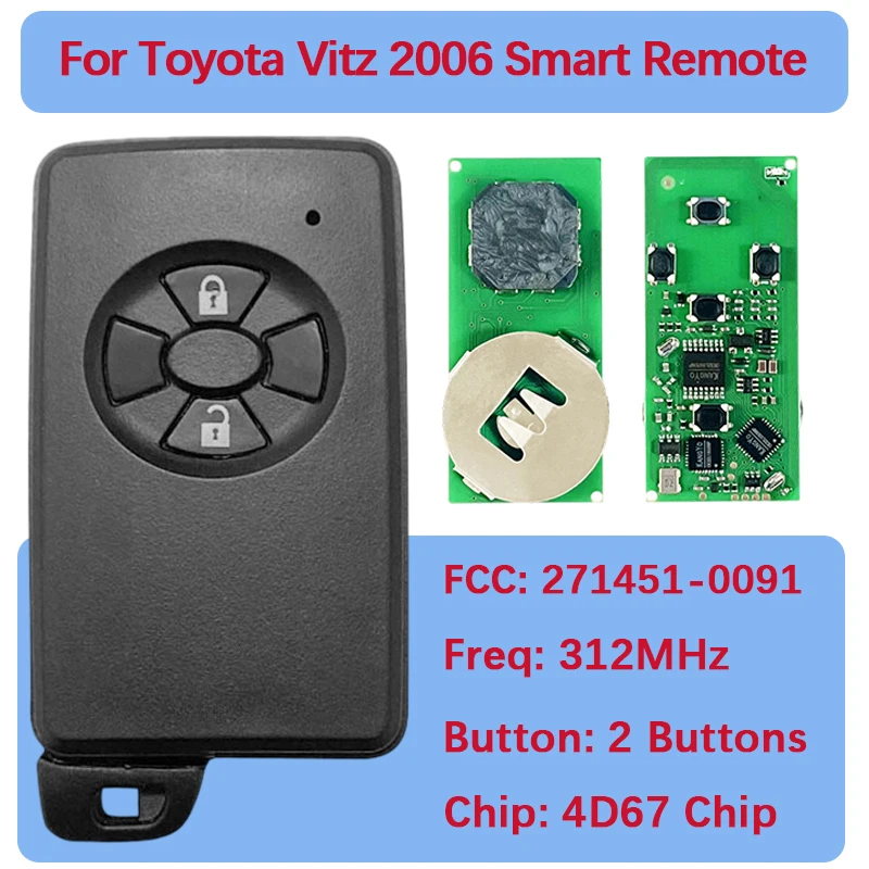CN007135 Aftermarket 2 кнопки смарт-брелок 271451-0091 312 МГц 4D67 чип брелок без ключа для Toyota Vitz 2005-2010
CN007135 Aftermarket 2 кнопки смарт-брелок 271451-0091 312 МГц 4D67 чип брелок без ключа для Toyota Vitz 2005-2010