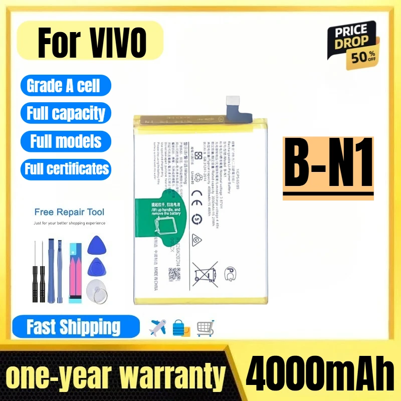 B-N1 for VIVO Mobile Phone Batteries 0 Cycle High Quality High Capacity Battery Replacement Bateria Grade A Cell with Tools
B-N1 for VIVO Mobile Phone Batteries 0 Cycle High Quality High Capacity Battery Replacement Bateria Grade A Cell with Tools