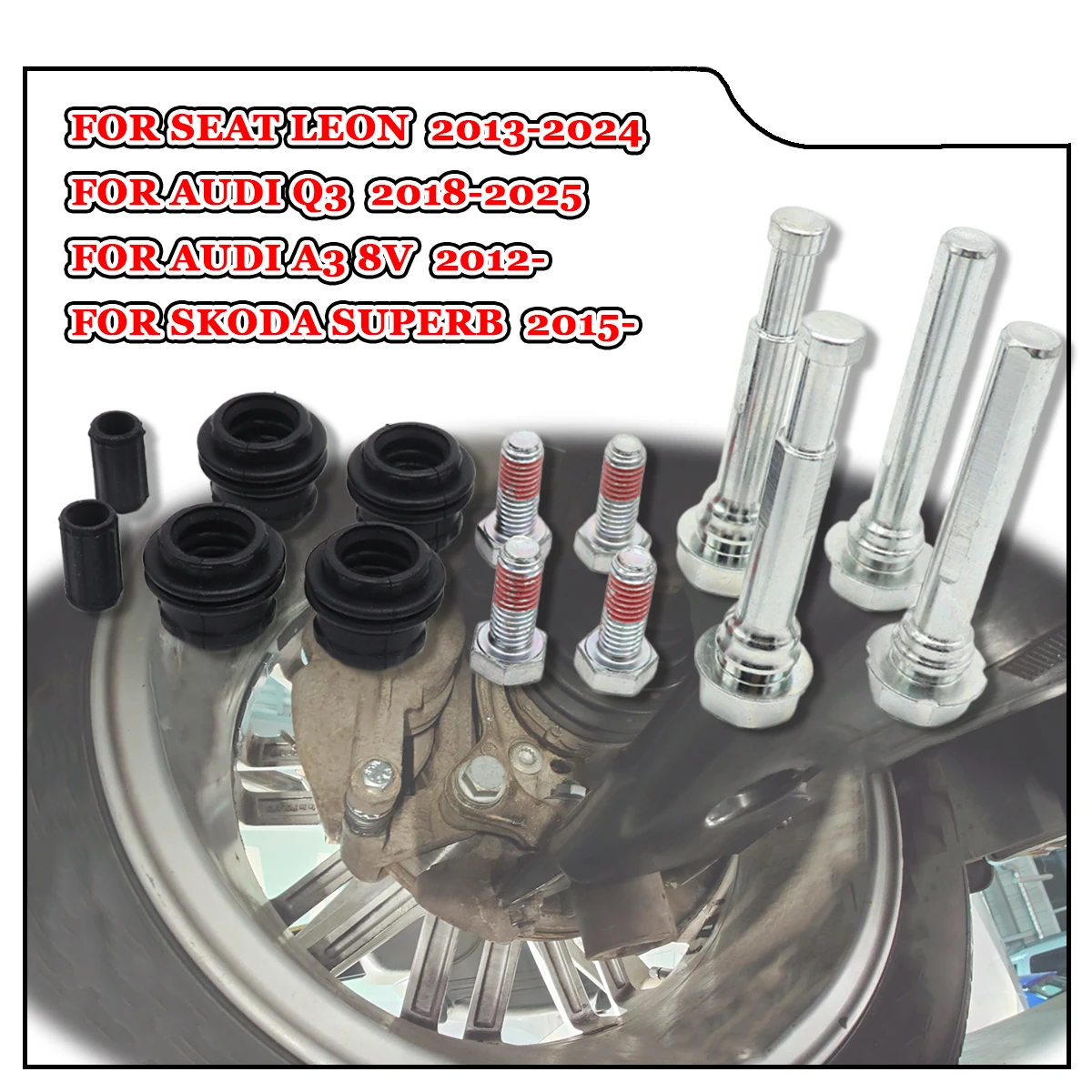 Front Left Right Brake Caliper Cylinder Slider Guide Pin Rubber Bushing Boot Seal Kit For AUDI Q3 A3 8V SKODA SUPERB SEAT LEON
Front Left Right Brake Caliper Cylinder Slider Guide Pin Rubber Bushing Boot Seal Kit For AUDI Q3 A3 8V SKODA SUPERB SEAT LEON