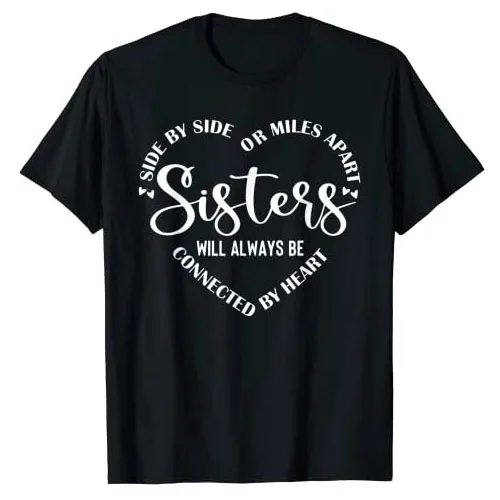 Best Sister Saying Side By Side or Miles Apart T-Shirt Letters Printed Sayings Graphic Tee Tops Women Love Heart Print Outfits
Best Sister Saying Side By Side or Miles Apart T-Shirt Letters Printed Sayings Graphic Tee Tops Women Love Heart Print Outfits