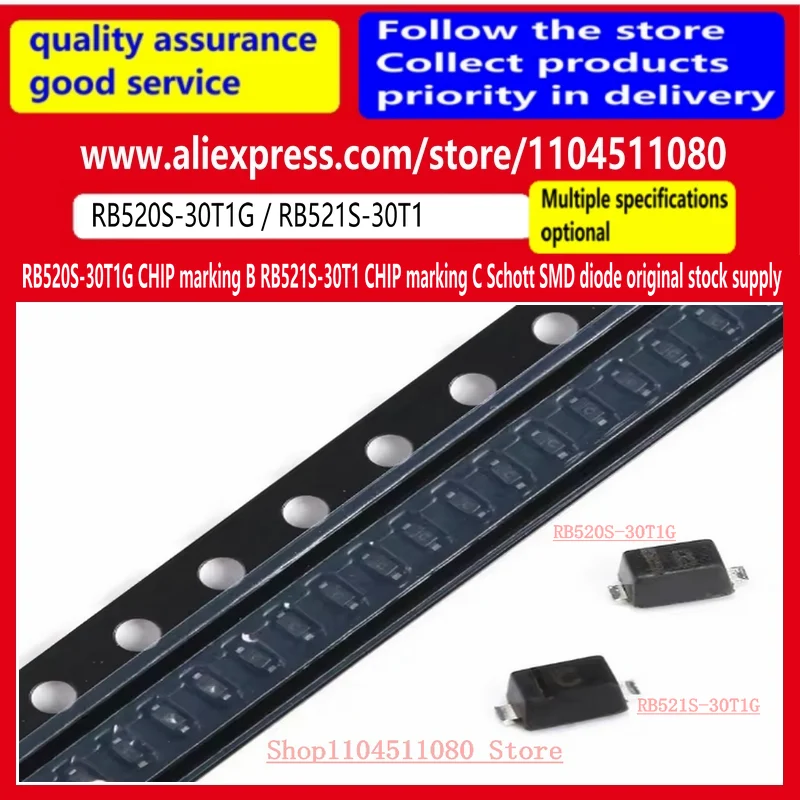100PCS/ RB520S-30T1G CHIP marking B RB521S-30T1 CHIP marking C Schott SMD diode original stock supply
100PCS/ RB520S-30T1G CHIP marking B RB521S-30T1 CHIP marking C Schott SMD diode original stock supply