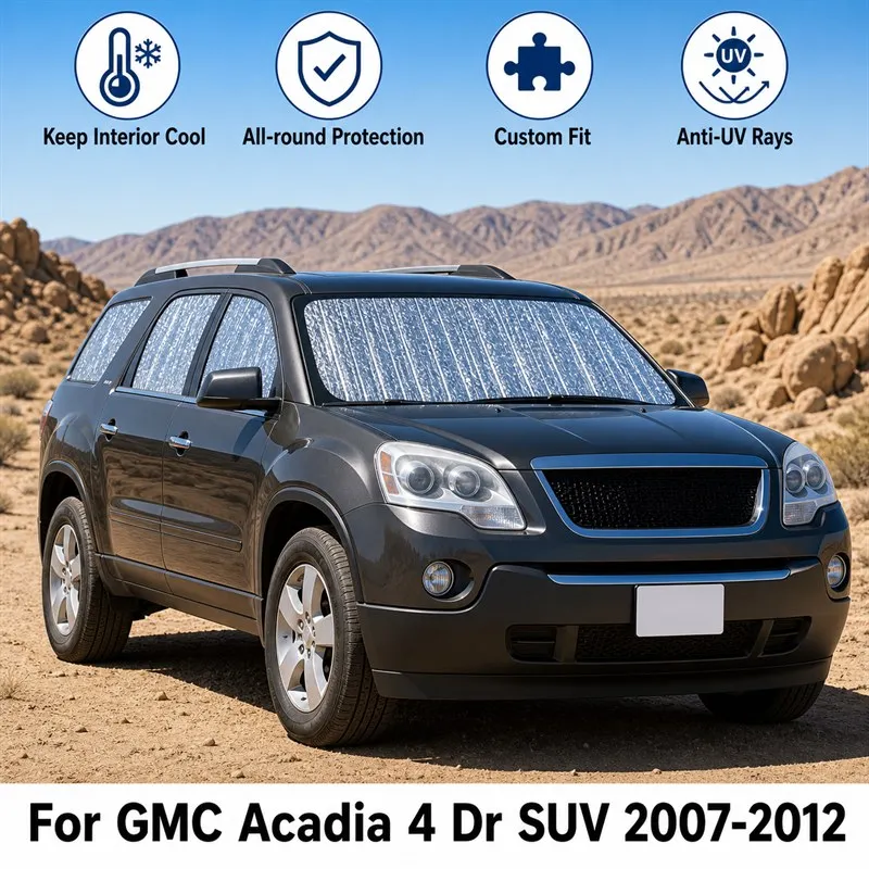 For GMC Acadia 4 Dr SUV 2007-2012 Full Set Car Window Sunshades UV Block Privacy Heat Insulated Foldable Car Curtain
For GMC Acadia 4 Dr SUV 2007-2012 Full Set Car Window Sunshades UV Block Privacy Heat Insulated Foldable Car Curtain