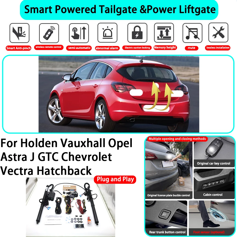 for Holden Vauxhall Opel Astra J GTC Chevrolet Vectra Hatchback OEM Automatic Powered Tailgate Electric Power Tailgate Lift
for Holden Vauxhall Opel Astra J GTC Chevrolet Vectra Hatchback OEM Automatic Powered Tailgate Electric Power Tailgate Lift