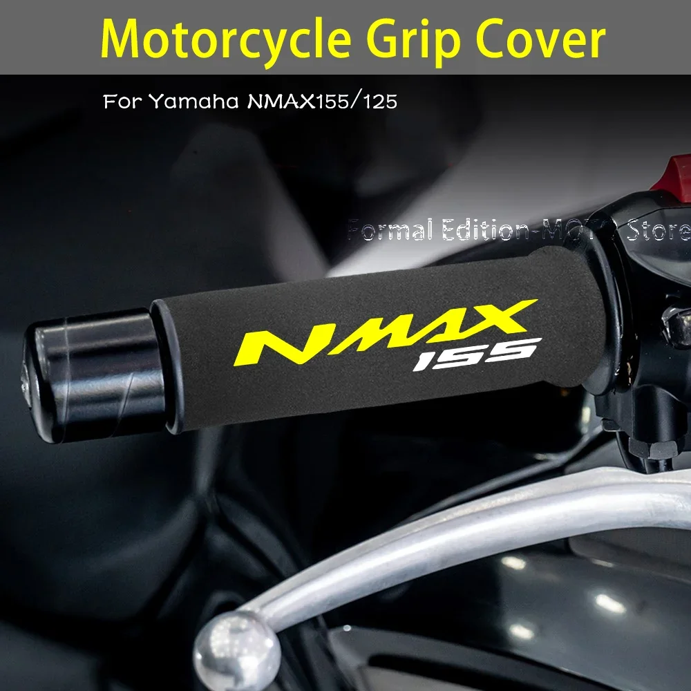 Sponge Grip For NMAX155 N MAX NMAX 155 125 Motorcycle Grip Cover 27mm Soft touch Motorcycle Sponge Grip
Sponge Grip For NMAX155 N MAX NMAX 155 125 Motorcycle Grip Cover 27mm Soft touch Motorcycle Sponge Grip