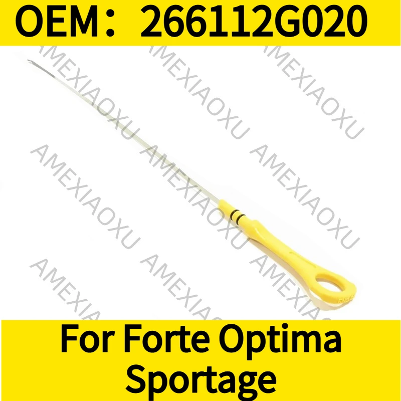 OEM:266112G020 For Forte Optima Sportage Engine Oil Level Gauge Dipstick 09-16
OEM:266112G020 For Forte Optima Sportage Engine Oil Level Gauge Dipstick 09-16