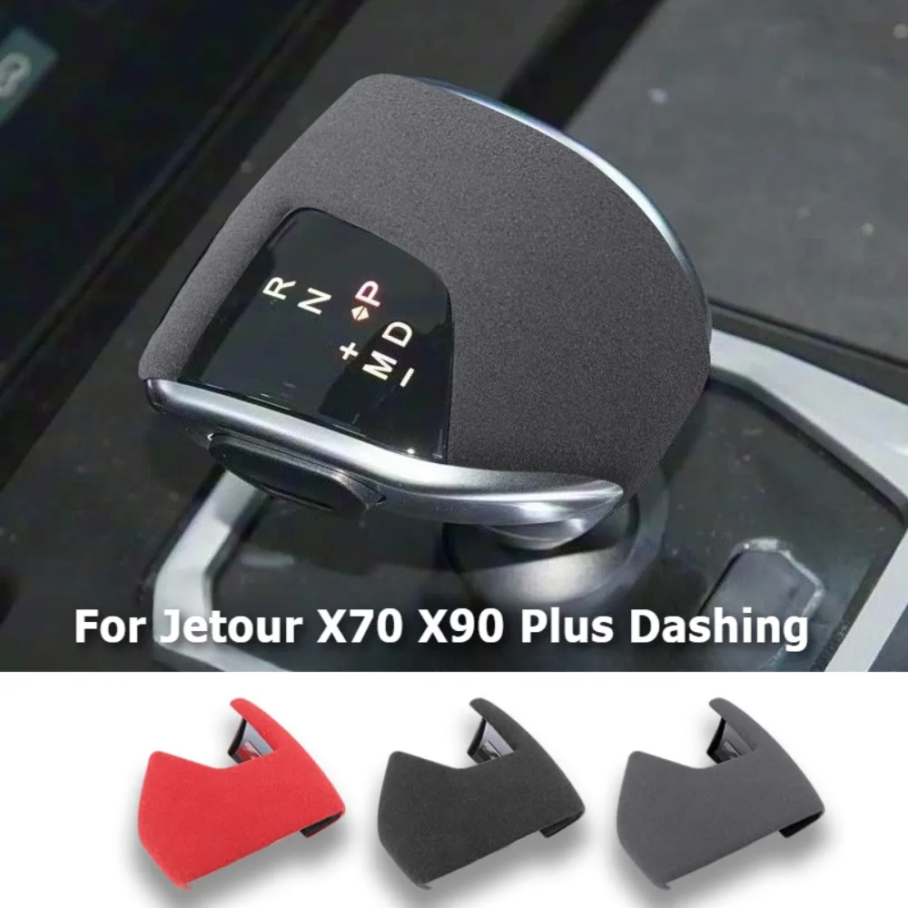 For Jetour X70 X70 Plus X90 Plus X90 Dashing 2021-2022 2025 Suede Gear Shift Knob Cover Gear Lever Collar Shift Handle Knob
For Jetour X70 X70 Plus X90 Plus X90 Dashing 2021-2022 2025 Suede Gear Shift Knob Cover Gear Lever Collar Shift Handle Knob
