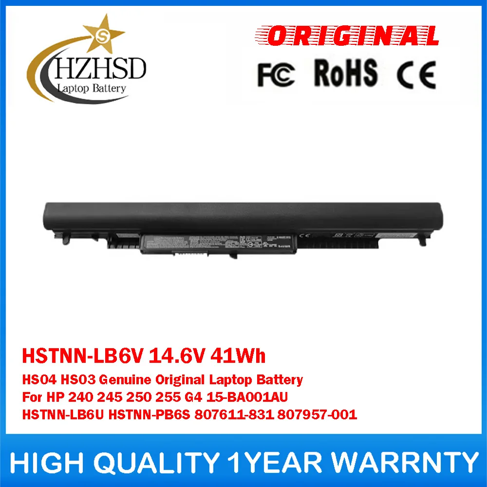 HSTNN-LB6V 14.6V 41Wh HS04 HS03 Genuine Original Laptop Battery ForHP 245 250 255 G4 15-BA001AU HSTNN-LB6U HSTNN-PB6S 807611-831
HSTNN-LB6V 14.6V 41Wh HS04 HS03 Genuine Original Laptop Battery ForHP 245 250 255 G4 15-BA001AU HSTNN-LB6U HSTNN-PB6S 807611-831