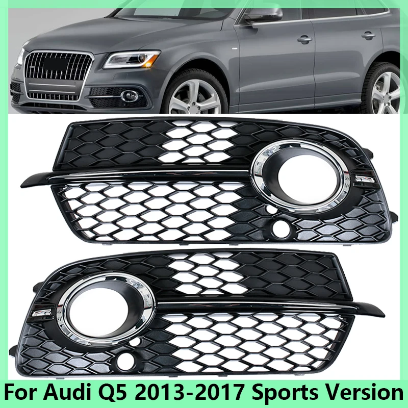 Car Front Bumper Side Fog Light Grill Mesh Honeycomb For Audi Q5 Sport S-line 2013 2014 2015 2016 2017 8RO807681S 8RO807682M
Car Front Bumper Side Fog Light Grill Mesh Honeycomb For Audi Q5 Sport S-line 2013 2014 2015 2016 2017 8RO807681S 8RO807682M