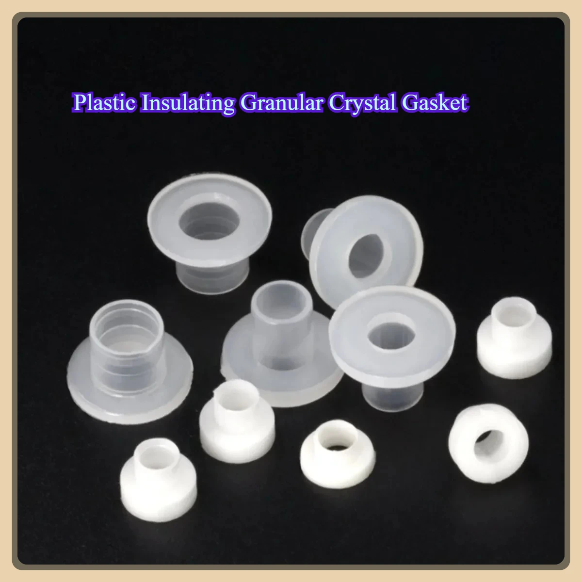 Plastic Insulating Granular Crystal Gasket/Insulating Cap/t-Type Gasket/Concave-Convex Gasket/t-Type Step Cushion Post
Plastic Insulating Granular Crystal Gasket/Insulating Cap/t-Type Gasket/Concave-Convex Gasket/t-Type Step Cushion Post