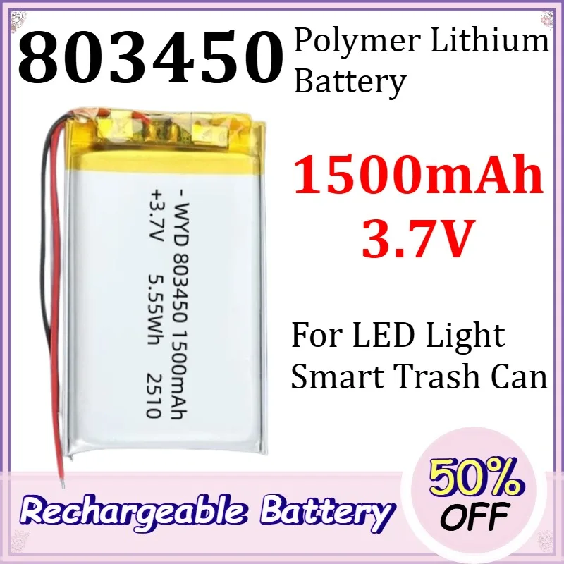 803450 1500mAh 3.7V Polymer Lithium Battery for LED Light Smart Trash Can Rechargeable Lithium Battery Add Protection Board
803450 1500mAh 3.7V Polymer Lithium Battery for LED Light Smart Trash Can Rechargeable Lithium Battery Add Protection Board