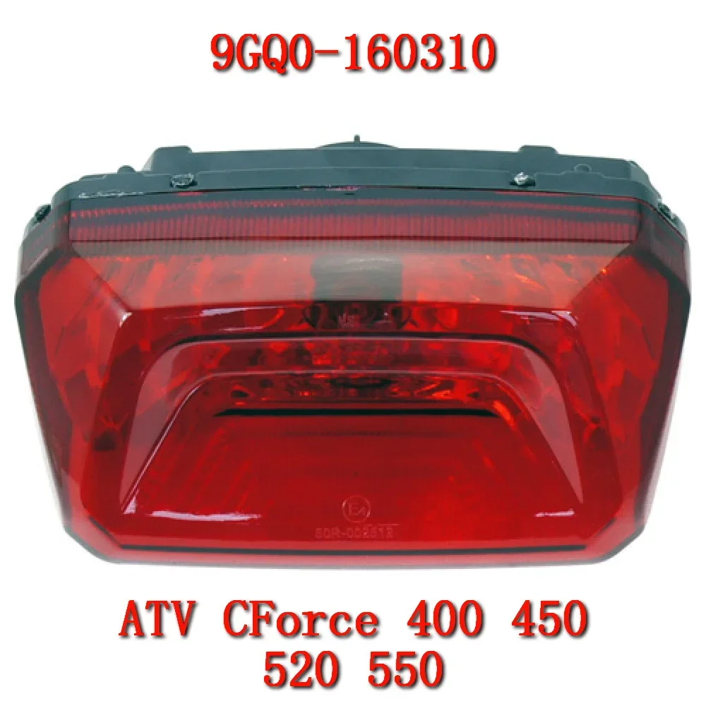 ORIGINAL Tail Light Rear Light 9GQ0-160310 For CFMoto CForce 400S 450S 500S 520S ATV Accessories Model
ORIGINAL Tail Light Rear Light 9GQ0-160310 For CFMoto CForce 400S 450S 500S 520S ATV Accessories Model