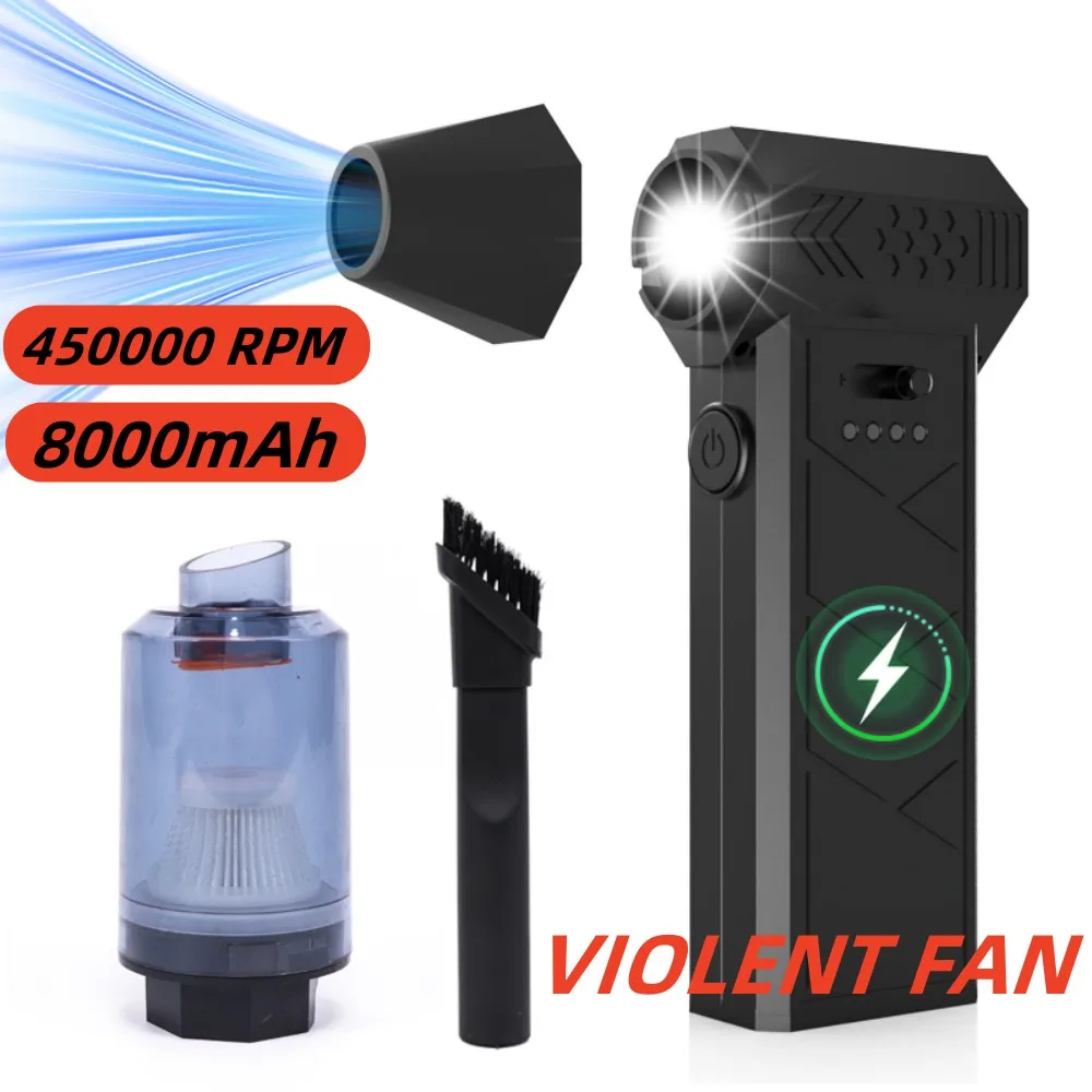 8000mAh Violent Fan 450000RPM Powerful Air Blower Vacuum Dust Cleaner Type-C Charging Strong Winds 58m/s Brushless Turbo Jet Dry
8000mAh Violent Fan 450000RPM Powerful Air Blower Vacuum Dust Cleaner Type-C Charging Strong Winds 58m/s Brushless Turbo Jet Dry