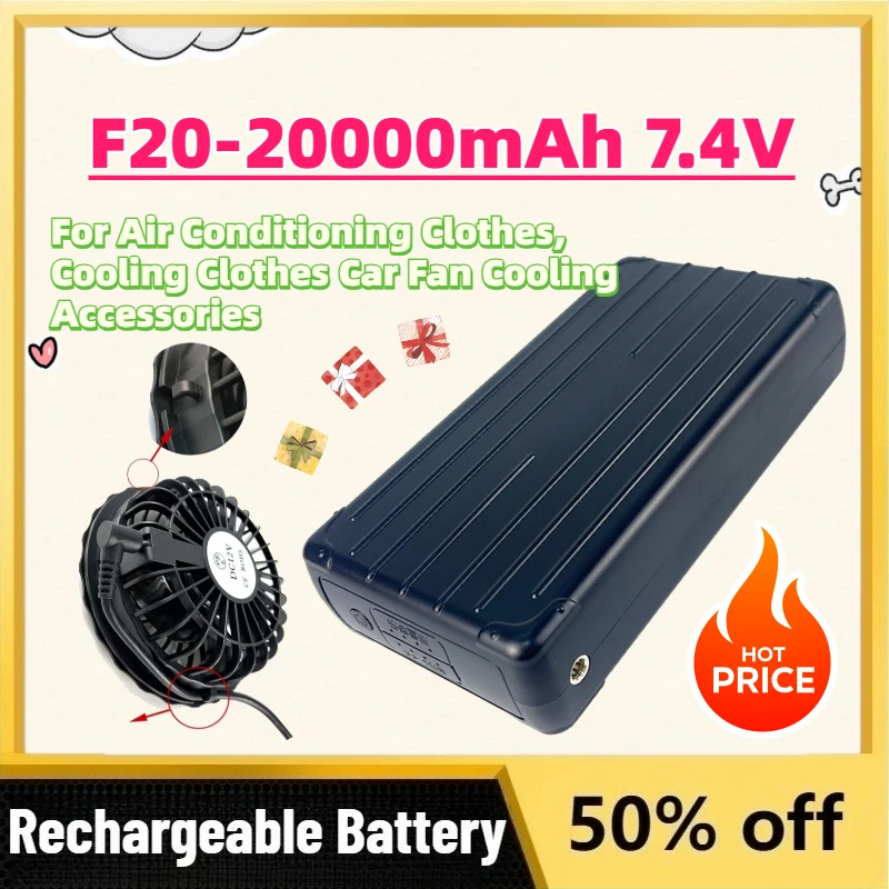 In Stock F20-20000mAh 7.4V Rechargeable Li-ion Battery for Air Conditioning Clothes, Cooling Clothes Car Fan Cooling Accessories
In Stock F20-20000mAh 7.4V Rechargeable Li-ion Battery for Air Conditioning Clothes, Cooling Clothes Car Fan Cooling Accessories