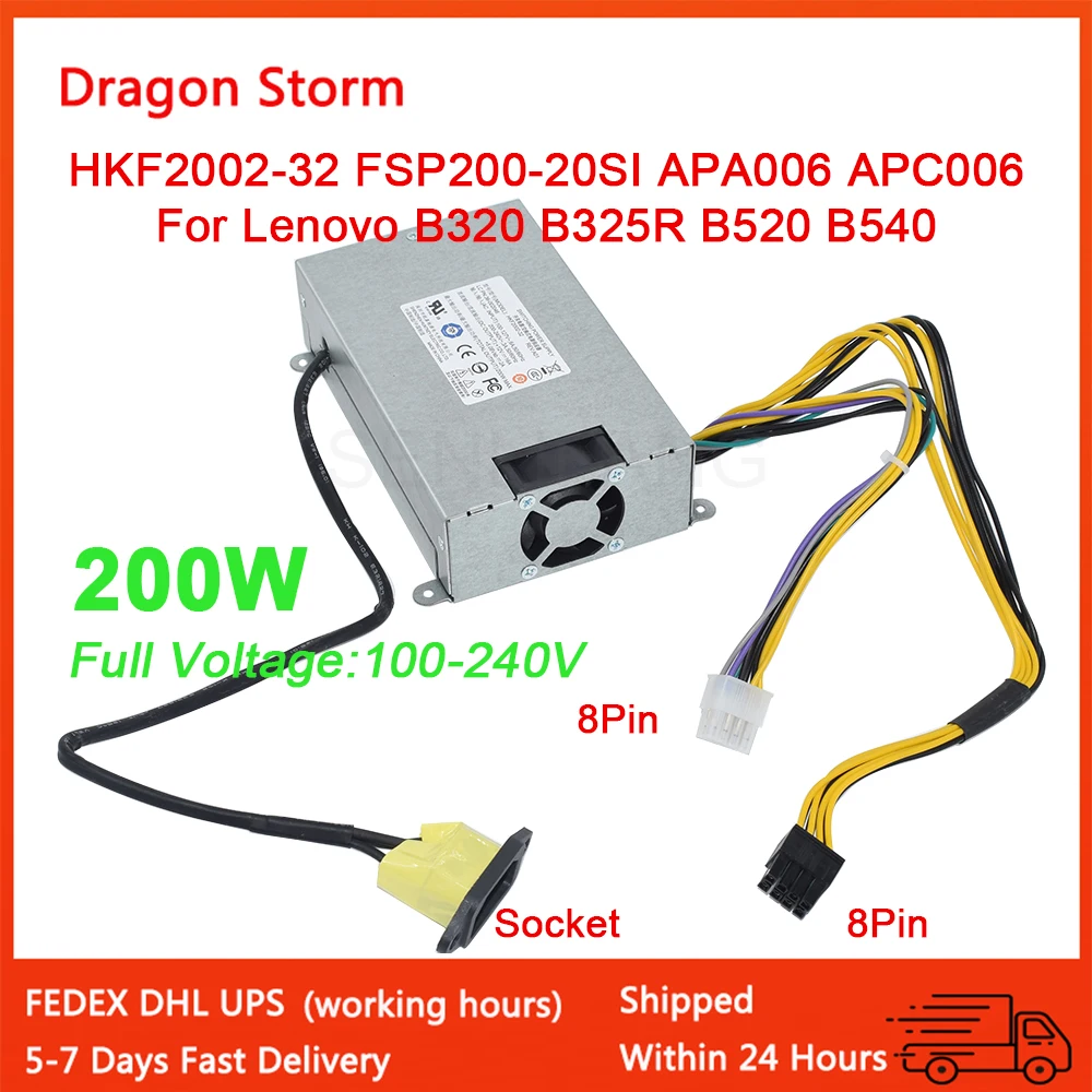 For Lenovo B320 B325r B520 B540 8Pin 200W Power Supply HKF2002-32 APA006 APC006 FSP200-20SI HK2002-3C FSP200-20 36200515 New
For Lenovo B320 B325r B520 B540 8Pin 200W Power Supply HKF2002-32 APA006 APC006 FSP200-20SI HK2002-3C FSP200-20 36200515 New