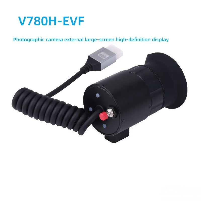 V780H-EVF ampio schermo HDMI ad alta definizione 1920 * 1080P visore per fotografia esterna monitor
V780H-EVF ampio schermo HDMI ad alta definizione 1920 * 1080P visore per fotografia esterna monitor