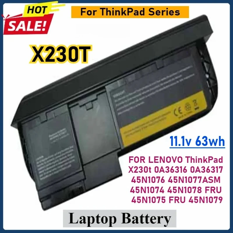 Laptop Battery FOR Levovo ThinkPad X220T X230 Tablet X230T X220i X230i Series 0A36285 42T4877 42T4878 42T4879 42T4881 42T4882
Laptop Battery FOR Levovo ThinkPad X220T X230 Tablet X230T X220i X230i Series 0A36285 42T4877 42T4878 42T4879 42T4881 42T4882