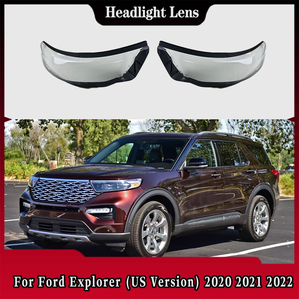 For Ford Explorer 2020 2021 2022 US Version Front Headlamp Cover Headlight Shell Lampshade Plexiglass Replace Original Lens
For Ford Explorer 2020 2021 2022 US Version Front Headlamp Cover Headlight Shell Lampshade Plexiglass Replace Original Lens