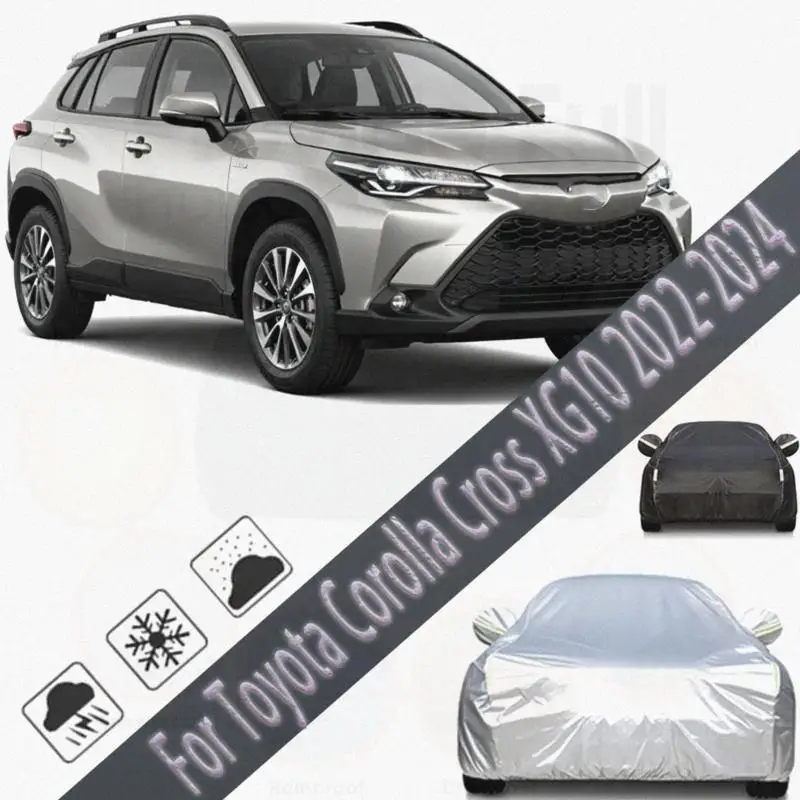 For Outdoor Protection Full for Toyota Corolla Cross XG10 2022 2024 Waterproof Dustproof Snow Cover Sunshade Car Covers
For Outdoor Protection Full for Toyota Corolla Cross XG10 2022 2024 Waterproof Dustproof Snow Cover Sunshade Car Covers