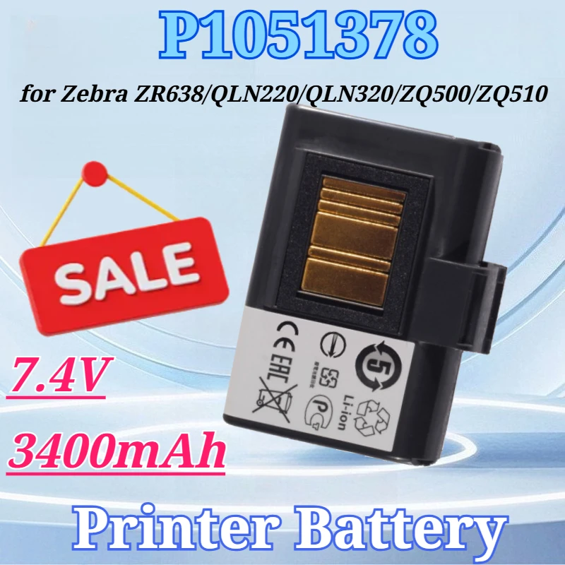 7.4V 3400mAh P1089503-003 P1051378 Rechargable Battery for Zebra ZR638 QLN220 QLN320 ZQ500 ZQ510 ZQ520
7.4V 3400mAh P1089503-003 P1051378 Rechargable Battery for Zebra ZR638 QLN220 QLN320 ZQ500 ZQ510 ZQ520