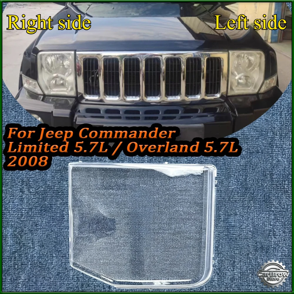 Headlight Shell For Jeep Commander Limited / Overland 5.7L 2007-2008 Replacement Headlight Cover Headlamp Lens Headlight Glass
Headlight Shell For Jeep Commander Limited / Overland 5.7L 2007-2008 Replacement Headlight Cover Headlamp Lens Headlight Glass
